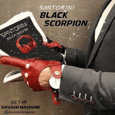 دانلود آهنگ سنتورینی از Black Scorpion | ملودیکده دانلود آهنگ سنتورینی از {singer-fa}
