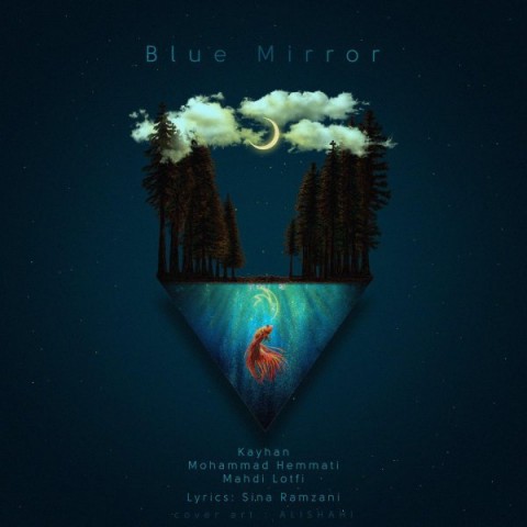 دانلود آهنگ Blue Mirror از {singer-fa}