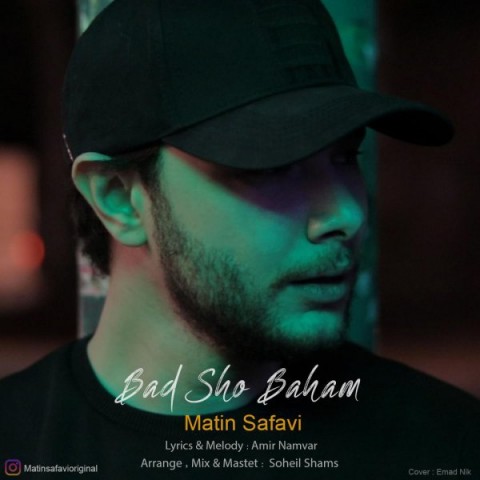 دانلود آهنگ بد شو باهام از {singer-fa}