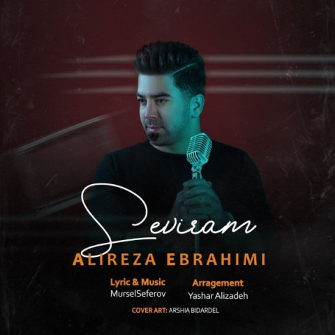 دانلود آهنگ سئویرم از علیرضا ابراهیمی | ملودیکده دانلود آهنگ سئویرم از {singer-fa}