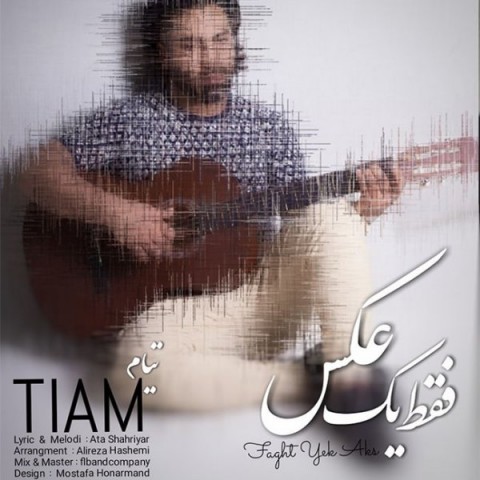 دانلود آهنگ فقط یک عکس از تیام | ملودیکده دانلود آهنگ فقط یک عکس از {singer-fa}