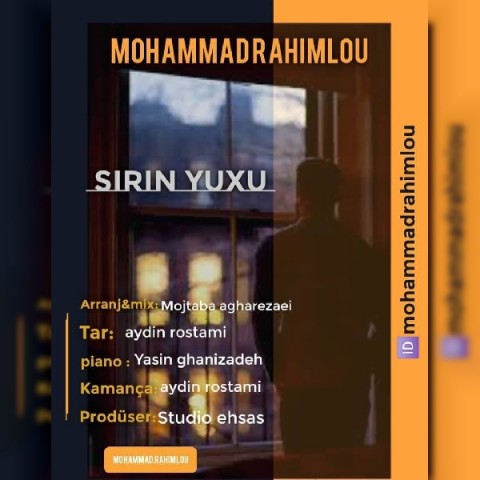 دانلود آهنگ شیرین یوخو از محمد رحیملو | ملودیکده دانلود آهنگ شیرین یوخو از {singer-fa}