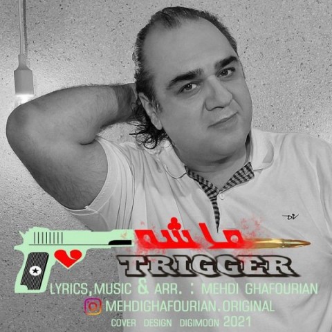 دانلود آهنگ ماشه از مهدی غفوریان | ملودیکده دانلود آهنگ ماشه از {singer-fa}