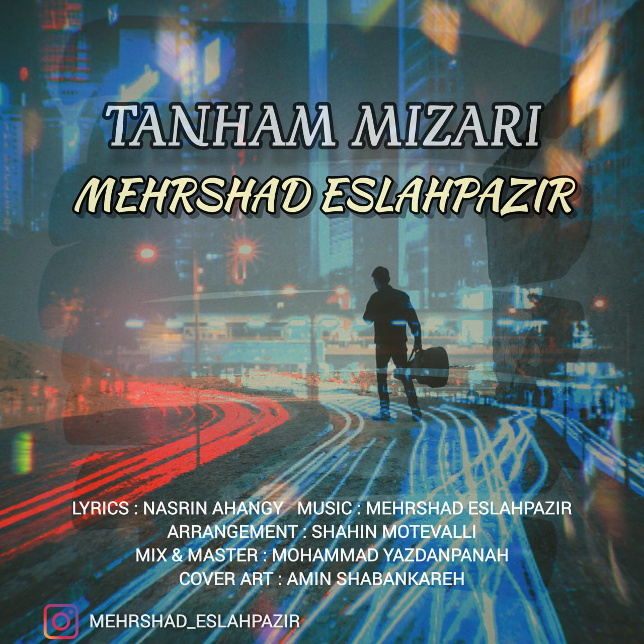 دانلود آهنگ تنهام میذاری از مهرشاد اصلاح پذیر | ملودیکده دانلود آهنگ Tanham Mizari از Mehrshad Eslahpazir