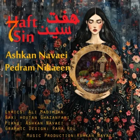 دانلود آهنگ هفت سین از اشکان نوایی و پدرام نیکایین | ملودیکده دانلود آهنگ هفت سین از اشکان نوایی و پدرام نیکایین